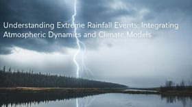 Understanding Extreme Rainfall Events: Integrating Atmospheric Dynamics and Climate Models