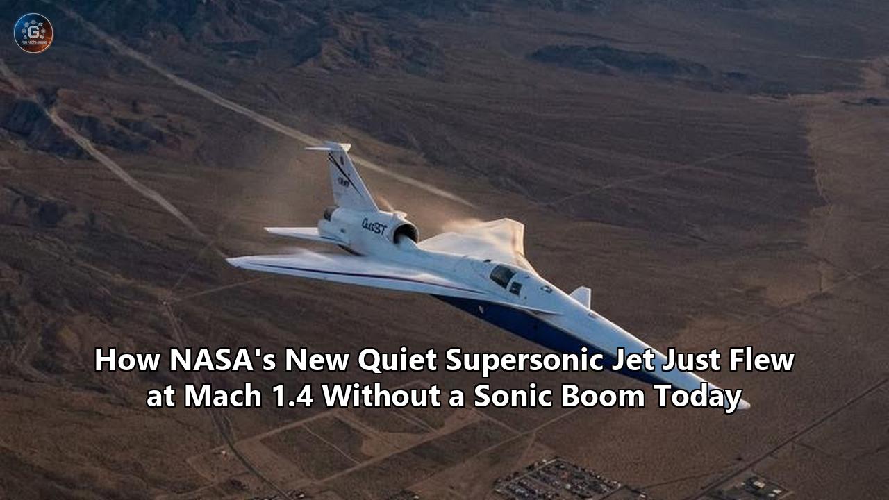 How NASA's New Quiet Supersonic Jet Just Flew at Mach 1.4 Without a Sonic Boom Today