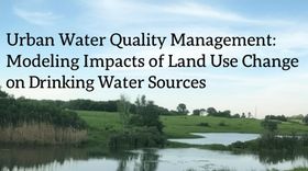 Urban Water Quality Management: Modeling Impacts of Land Use Change on Drinking Water Sources