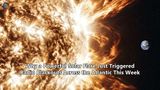 Why a Powerful Solar Flare Just Triggered Radio Blackouts Across the Atlantic This Week