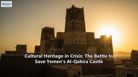 Cultural Heritage in Crisis: The Battle to Save Yemen's Al-Qahira Castle