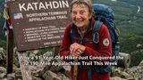 Why a 91-Year-Old Hiker Just Conquered the 2,190-Mile Appalachian Trail This Week