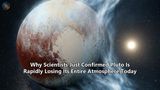 Why Scientists Just Confirmed Pluto Is Rapidly Losing Its Entire Atmosphere Today