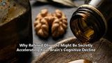 Why Refined Olive Oil Might Be Secretly Accelerating Your Brain's Cognitive Decline