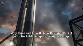Why China Just Flew Its New Reusable Rocket With No Public Airspace Safety Warnings