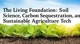 The Living Foundation: Soil Science, Carbon Sequestration, and Sustainable Agriculture Tech