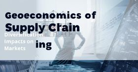 Geoeconomics of Supply Chain Diversification: Impacts on Emerging Markets