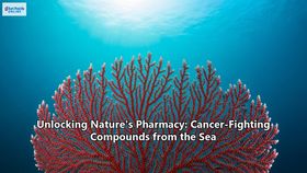 Unlocking Nature's Pharmacy: Cancer-Fighting Compounds from the Sea