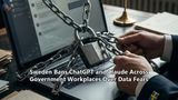 Sweden Bans ChatGPT and Claude Across Government Workplaces Over Data Fears