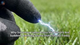 Why Suburban Lawns Across the Country Are Suddenly Emitting Severe Static Shocks Today