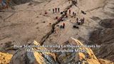 How Scientists Are Using Earthquake Waves to Map Hidden Smartphone Metals