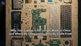 Why Your Laptop Is No Longer Made in China and Where Its Components Actually Come From Now