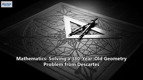 Mathematics: Solving a 380-Year-Old Geometry Problem from Descartes