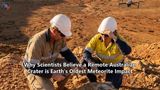 Why Scientists Believe a Remote Australian Crater is Earth's Oldest Meteorite Impact