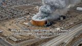 Why a Boiling 34,000-Gallon Plastic Chemical Tank Forced Mass Evacuations in California This Week