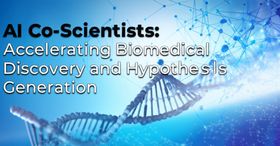 AI Co-Scientists: Accelerating Biomedical Discovery and Hypothesis Generation