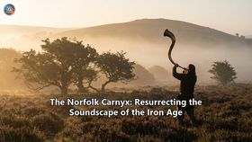 The Norfolk Carnyx: Resurrecting the Soundscape of the Iron Age