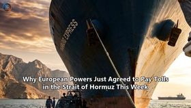 Why European Powers Just Agreed to Pay Tolls in the Strait of Hormuz This Week