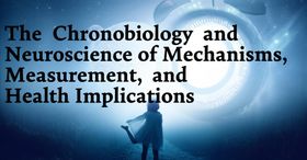 The Chronobiology and Neuroscience of Sleep: Mechanisms, Measurement, and Health Implications
