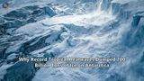 Why Record Tropical Heatwaves Dumped 700 Billion Tons of Ice on Antarctica