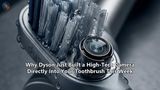 Why Dyson Just Built a High-Tech Camera Directly Into Your Toothbrush This Week