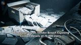 Coinbase Discloses Vendor Breach Exposing Contact Details of 70,000 Users