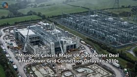 Microsoft Cancels Major UK Data Center Deal After Power Grid Connection Delays to 2030s