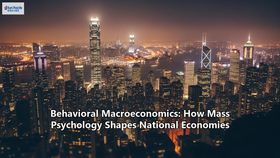 Behavioral Macroeconomics: How Mass Psychology Shapes National Economies