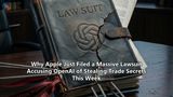 Why Apple Just Filed a Massive Lawsuit Accusing OpenAI of Stealing Trade Secrets This Week