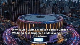Why Taylor Swift's Madison Square Garden Wedding Just Triggered a Massive Security Lockdown