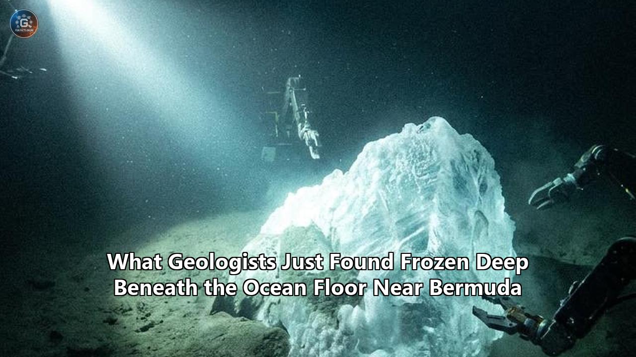 What Geologists Just Found Frozen Deep Beneath the Ocean Floor Near Bermuda