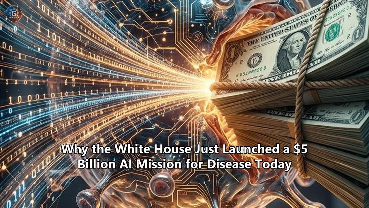 Why the White House Just Launched a $5 Billion AI Mission for Disease Today