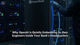 Why OpenAI Is Quietly Embedding Its Own Engineers Inside Your Bank's Headquarters