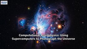 Computational Astrophysics: Using Supercomputers to Photograph the Universe