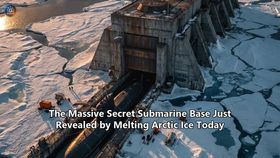 The Massive Secret Submarine Base Just Revealed by Melting Arctic Ice Today