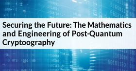 Securing the Future: The Mathematics and Engineering of Post-Quantum Cryptography