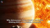 Why Astronomers Today Found a Hot Jupiter Orbiting With an Impossible Companion