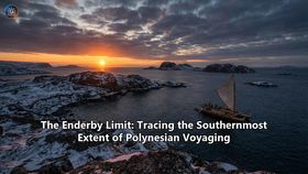 The Enderby Limit: Tracing the Southernmost Extent of Polynesian Voyaging