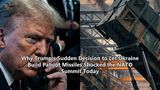 Why Trump’s Sudden Decision to Let Ukraine Build Patriot Missiles Shocked the NATO Summit Today
