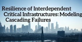 Resilience of Interdependent Critical Infrastructures: Modeling Cascading Failures