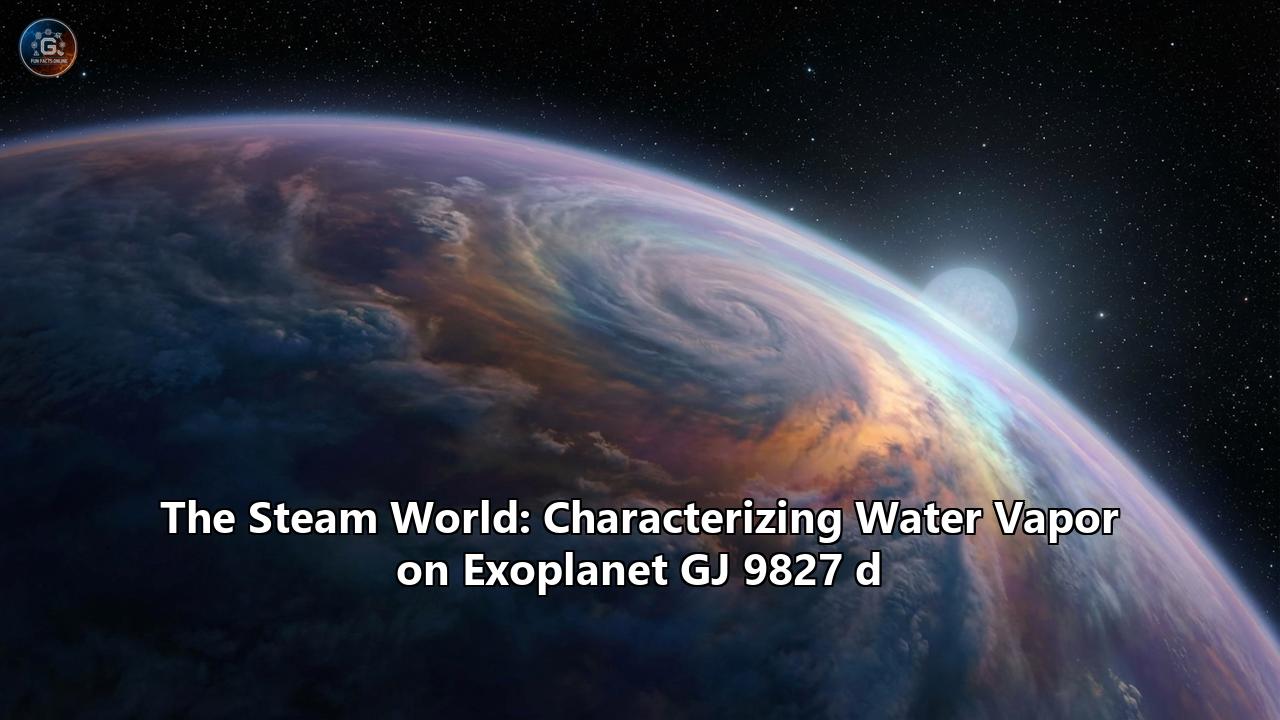 The Steam World: Characterizing Water Vapor on Exoplanet GJ 9827 d