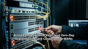 Arista Patches Critical VeloCloud Zero-Day Exploited to Hijack Corporate SD-WANs