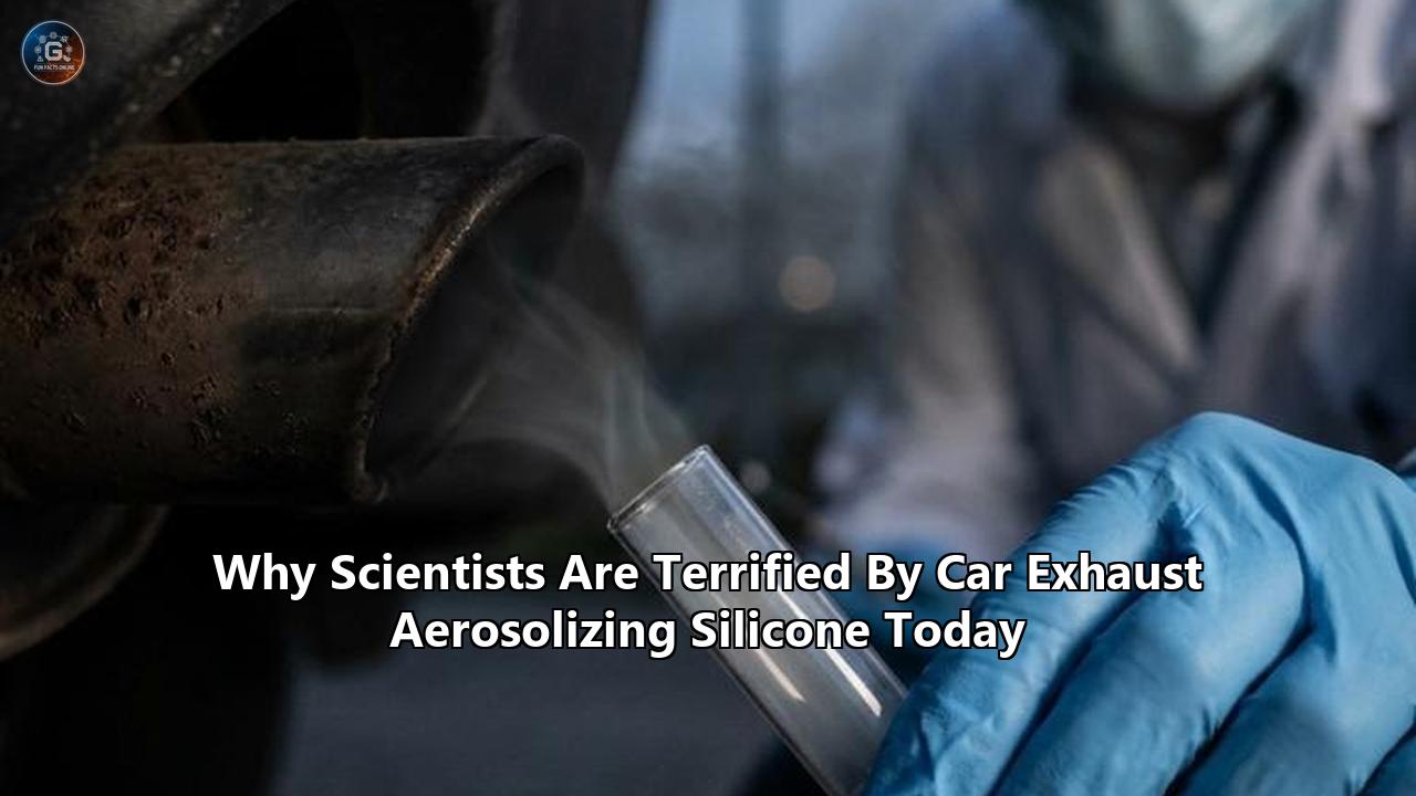 Why Scientists Are Terrified By Car Exhaust Aerosolizing Silicone Today