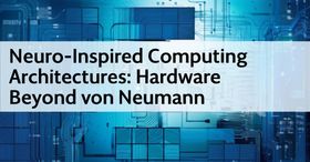 Neuro-Inspired Computing Architectures: Hardware Beyond von Neumann