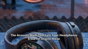 The Acoustic Math That Lets Your Headphones Erase Jet Engine Noise