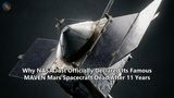 Why NASA Just Officially Declared Its Famous MAVEN Mars Spacecraft Dead After 11 Years