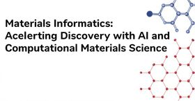Materials Informatics: Accelerating Discovery with AI and Computational Materials Science
